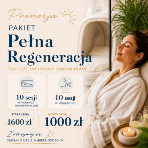 PROMOCYJNY Pakiet Pełna Regeneracja
